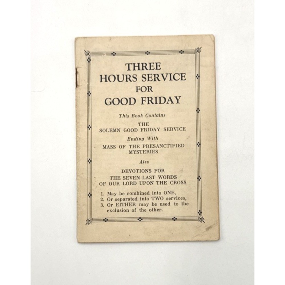 Three Hours Service for Good Friday Catholic Truth Society of Oregon 1935booklet